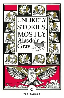 Histoires improbables, pour la plupart - Unlikely Stories, Mostly