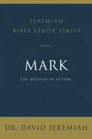 Marc : Le Messie en action - Mark: The Messiah in Action