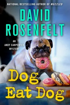 Dog Eat Dog : Un mystère d'Andy Carpenter - Dog Eat Dog: An Andy Carpenter Mystery