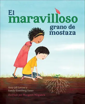 El Maravilloso Grano de Mostaza (Le merveilleux grain de moutarde) - El Maravilloso Grano de Mostaza