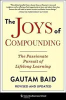 Les joies de la comptabilité : La poursuite passionnée de l'apprentissage tout au long de la vie, révisée et mise à jour - The Joys of Compounding: The Passionate Pursuit of Lifelong Learning, Revised and Updated