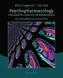 Psychopharmacologie pour les professionnels de la santé mentale : Une approche intégrative - Psychopharmacology for Mental Health Professionals: An Integrative Approach