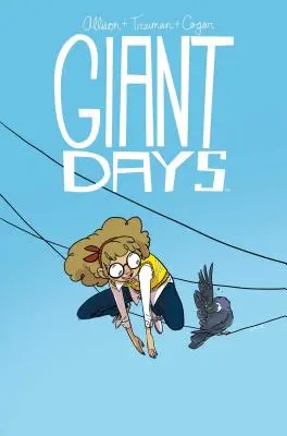 Les Jours Géants Vol. 3, 3 - Giant Days Vol. 3, 3