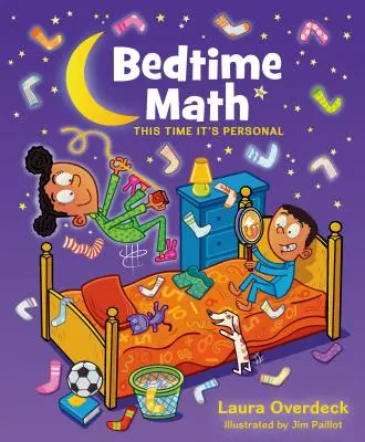 Bedtime Math : Cette fois, c'est personnel : Cette fois, c'est personnel - Bedtime Math: This Time It's Personal: This Time It's Personal