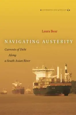 Naviguer dans l'austérité : Les courants de la dette le long d'un fleuve d'Asie du Sud - Navigating Austerity: Currents of Debt Along a South Asian River