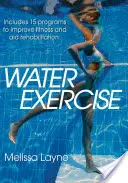 Exercices dans l'eau - Water Exercise