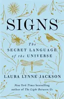 Signes - Le langage secret de l'univers - Signs - The secret language of the universe