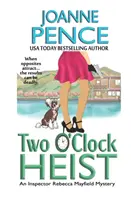 Le vol de deux heures : Un mystère de l'inspecteur Rebecca Mayfield - Two O'Clock Heist: An Inspector Rebecca Mayfield Mystery