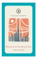 Minutes de la cité des miracles - Minutes from the Miracle City