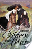 Les enfants des brumes - Children of the Mists