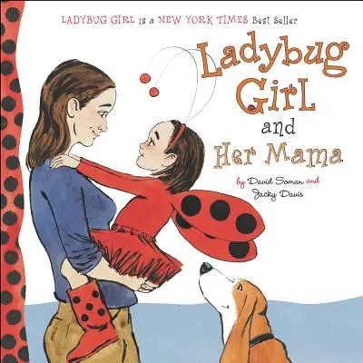 La coccinelle et sa maman - Ladybug Girl and Her Mama