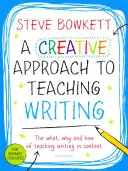 Approche créative de l'enseignement de l'écriture - Creative Approach to Teaching Writing