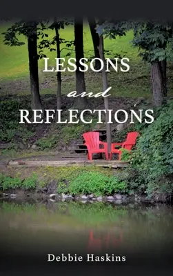 Leçons et réflexions - Lessons and Reflections