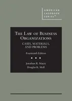 Le droit des organisations commerciales - Cas, matériel et problèmes - Law of Business Organizations - Cases, Materials, and Problems