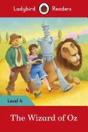 Le Magicien d'Oz - Ladybird Readers Niveau 4 - Wizard of Oz - Ladybird Readers Level 4
