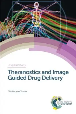 Théranostique et délivrance de médicaments guidée par l'image - Theranostics and Image Guided Drug Delivery