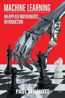 Apprentissage automatique : Une introduction aux mathématiques appliquées - Machine Learning: An Applied Mathematics Introduction