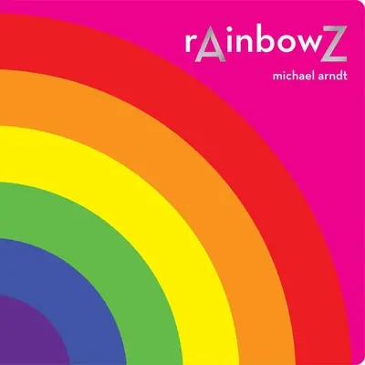 Arc-en-ciel - Rainbowz