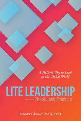 Lite Leadership : Théorie et pratique - Lite Leadership: Theory and Practice