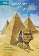 Où sont les grandes pyramides ? - Where Are the Great Pyramids?