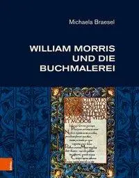 William Morris Und Die Buchmalerei