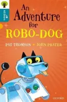 Arbre de lecture Oxford All Stars : Oxford Niveau 9 Une aventure pour Robo-dog - Niveau 9 - Oxford Reading Tree All Stars: Oxford Level 9 An Adventure for Robo-dog - Level 9