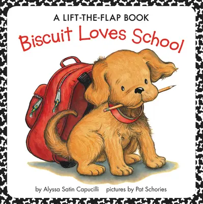 Biscuit aime l'école : Un livre à soulever et à rabattre - Biscuit Loves School: A Lift-The-Flap Book