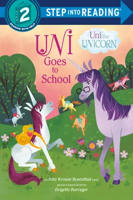 Uni va à l'école (Uni la licorne) - Uni Goes to School (Uni the Unicorn)