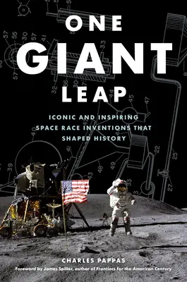 Un pas de géant : les inventions emblématiques et inspirantes de la course à l'espace qui ont façonné l'histoire - One Giant Leap: Iconic and Inspiring Space Race Inventions That Shaped History