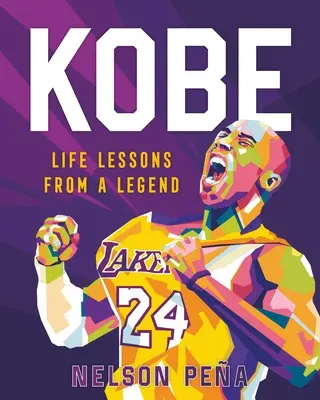 Kobe : Les leçons de vie d'une légende - Kobe: Life Lessons from a Legend