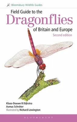 Guide de terrain des libellules de Grande-Bretagne et d'Europe : 2e édition - Field Guide to the Dragonflies of Britain and Europe: 2nd Edition