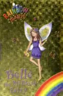 La magie de l'arc-en-ciel : Belle la fée de l'anniversaire - Spécial - Rainbow Magic: Belle the Birthday Fairy - Special