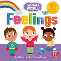 Le monde des tout-petits : Les sentiments - Toddler's World: Feelings