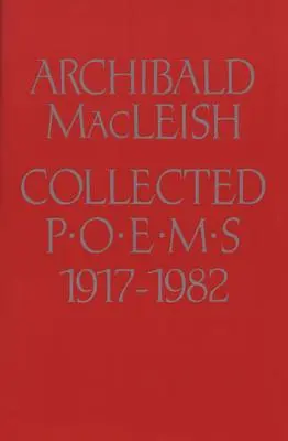 Recueil de poèmes, 1917 à 1982 - Collected Poems 1917 to 1982
