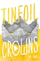 Couronnes en papier d'aluminium - Tinfoil Crowns