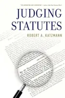 Juger les statuts - Judging Statutes