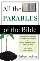 Toutes les paraboles de la Bible - All the Parables of the Bible