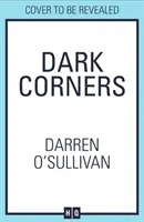 Coins sombres - Dark Corners