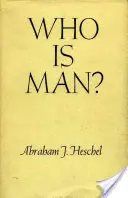 Qui est l'homme ? - Who Is Man?