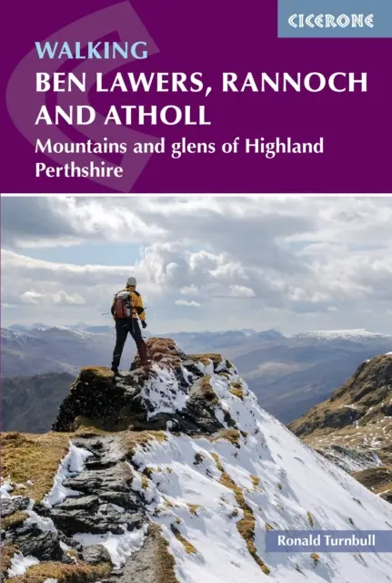 Marcher à Ben Lawers, Rannoch et Atholl - Montagnes et vallons du Highland Perthshire - Walking Ben Lawers, Rannoch and Atholl - Mountains and glens of Highland Perthshire