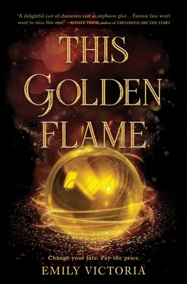 Cette flamme d'or - This Golden Flame