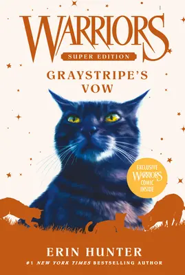 Warriors Super Edition : Le vœu de Graystripe - Warriors Super Edition: Graystripe's Vow