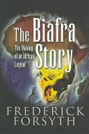 L'histoire du Biafra - Biafra Story