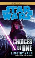 Le choix de l'un : les légendes de la guerre des étoiles - Choices of One: Star Wars Legends