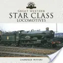 Locomotives de classe Star de la Great Western Railway - Great Western Star Class Locomotives