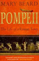 Pompéi - La vie d'une ville romaine - Pompeii - The Life of a Roman Town