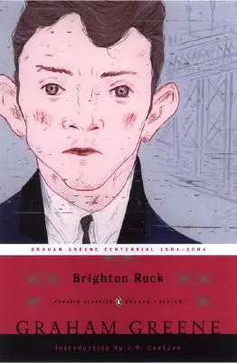 Brighton Rock : (penguin Classics Deluxe Edition) - Brighton Rock: (penguin Classics Deluxe Edition)