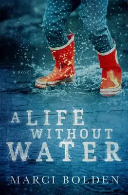 Une vie sans eau - A Life Without Water