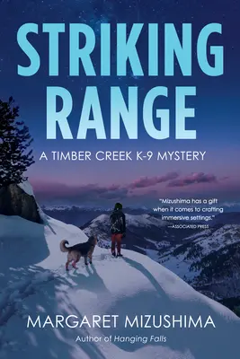 La gamme Striking : Un mystère du Timber Creek K-9 - Striking Range: A Timber Creek K-9 Mystery