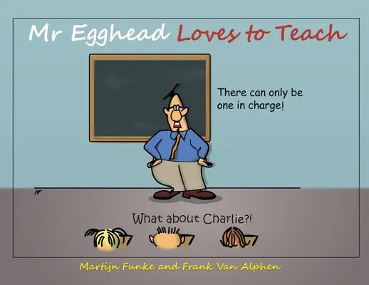 M. Tête d'œuf aime enseigner - Mr Egghead Loves to Teach